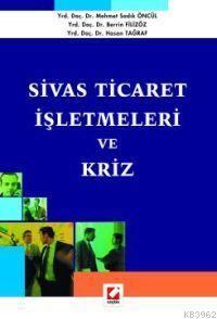 Sivas Ticaret İşletmeleri ve Kriz