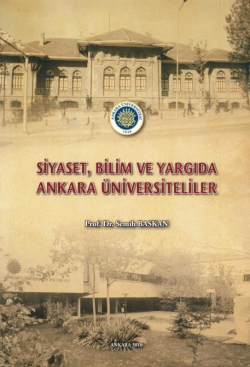 Siyaset Bilim ve Yargıda Ankara Üniversiteliler