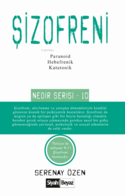 Şizofreni Nedir Serisi - 10