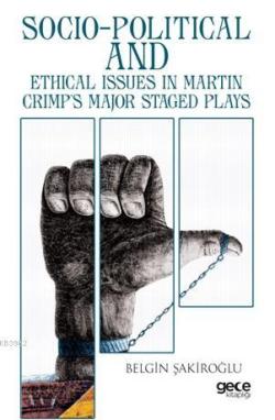 Socio – Political And Ethical Issues In Martin Crimp's Major Staged Plays