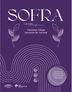 Sofra - Tohumdan Tabağa Manisa'da Bir Yolculuk - Christina Luke | Yeni