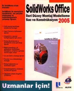 Solidworks 2005 İleri Düzey Montaj Modelleme