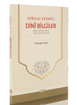 Sorulu Cevaplı Dini Bilgiler