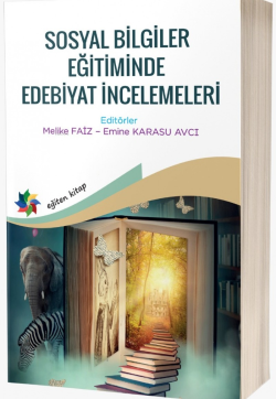 Sosyal Bilgiler Eğitiminde Edebiyat İncelemeleri