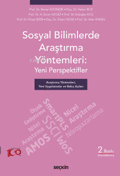 Sosyal Bilimlerde Araştırma Yöntemleri: Yeni Perspektifler;Araştırma Yöntemleri, Yeni Uygulamalar ve Bakış Açıları