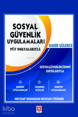 Sosyal Güvenlik Uygulamaları - Püf Noktaları