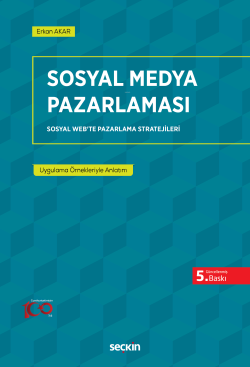 Sosyal Medya Pazarlaması;Sosyal Web'te Pazarlama Stratejileri