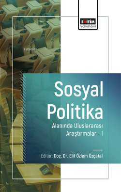 Sosyal Politika Alanında Uluslararası Araştırma - I