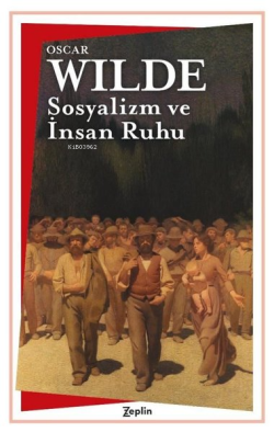 Sosyalizm ve İnsan Ruhu - Oscar Wilde | Yeni ve İkinci El Ucuz Kitabın