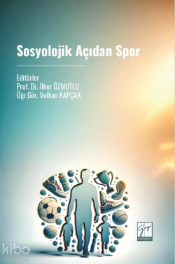 Sosyolojik Açıdan Spor