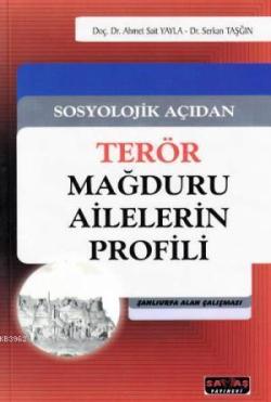 Sosyolojik Açıdan Terör Mağduru Ailelerin Profili