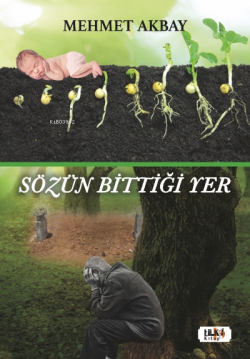 Sözün Bittiği Yer