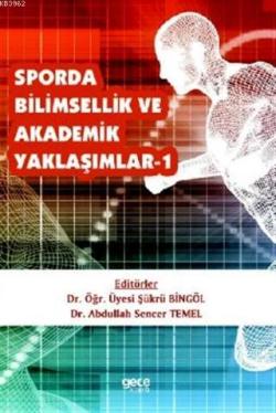 Sporda Bilimsellik ve Akademik Yaklaşımlar 1