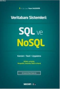 SQL ve NoSQL; Kavram – Teori – Uygulama