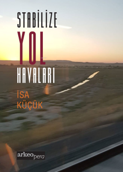 Stabilize Yol Havaları