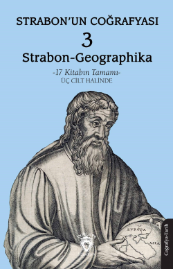 Strabon’un Coğrafyası (Strabon-Geographika) – 3;17 Kitabın Tamamı - Üç Cilt Halinde