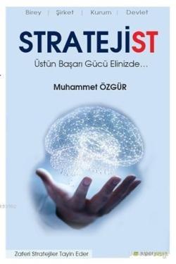 Stratejist; Üstün Başarı Gücü Elinizde...