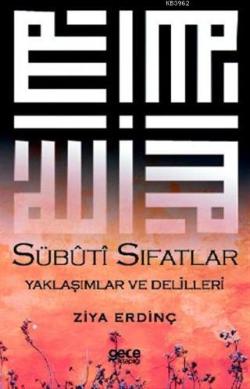 Sübutı Sıfatlar Yaklaşımlar ve Delilleri