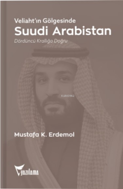 Suudi Arabistan;Dördüncü Krallığa Doğru