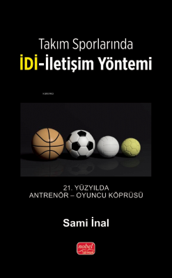 Takım Sporlarında İDİ-İletişim Yöntemi - Sami İnal | Yeni ve İkinci El