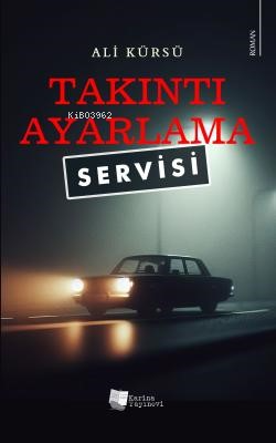 Takıntı Ayarlama Servisi - Ali Kürsü | Yeni ve İkinci El Ucuz Kitabın 