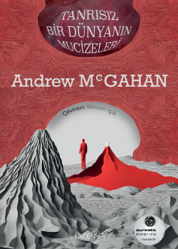 Tanrısız Bir Dünyanın Mucizeleri - Andrew Mcgahan | Yeni ve İkinci El 