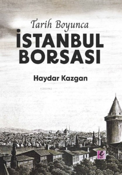 Tarih Boyunca İstanbul Borsası