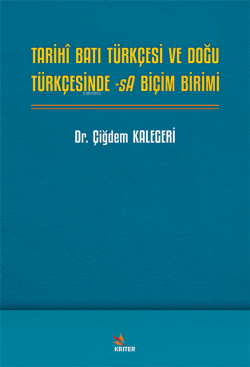 Tarihî Batı Türkçesi ve Doğu Türkçesinde -sA Biçim Birimi