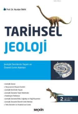 Tarihsel Jeoloji; Jeolojik Devirlerde Yaşam ve Önemli Evrim Adımları