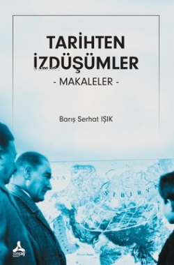 Tarihten İzdüşümler - Makaleler