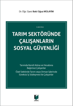 Tarım Sektöründe Çalışanların Sosyal Güvenliği