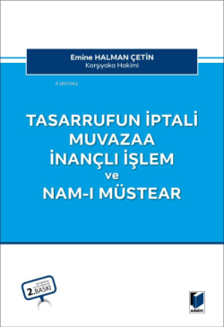 Tasarrufun İptali Muvazaa İnançlı İşlem ve Nam-ı Müstear