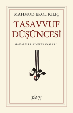 Tasavvuf Düşüncesi; Makaleler - Konferanslar 1