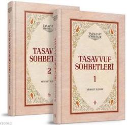 Tasavvuf Sohbetleri (2 Cilt Takım); Tasavvufi Sohbetler