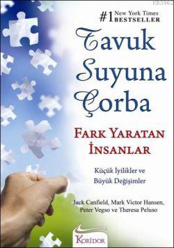 Tavuk Suyuna Çorba; Fark Yaratan İnsanlar