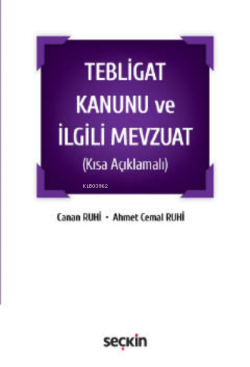 Tebligat Kanunu ve İlgili Mevzuat (Kısa Açıklamalı) Cep Mevzuat