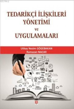  Tedarikçi İlişkileri Yönetimi, Tanımı, Kapsamı ve Önemi  Tedarikçi Bağlılığı ve Kalite  Tedarikç