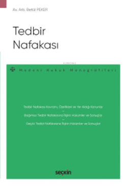 Tedbir Nafakası;– Medeni Hukuk Monografileri –