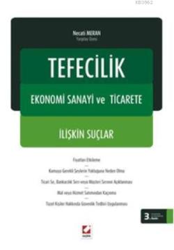 Tefecilik, Ekonomi Sanayi ve Ticarete İlişkin Suçlar