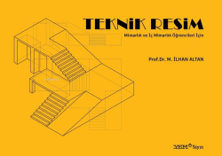 Teknik Resim - Mimarlık ve İç Mimarlık Öğrencileri İçin - M. İlhan Alt