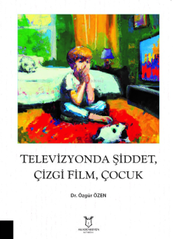 Televizyonda Şiddet, Çizgi Film, Çocuk