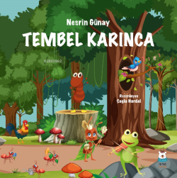 Tembel Karınca