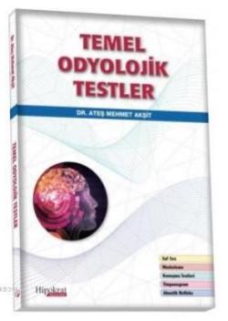 Temel Odyolojik Testler