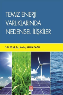 Temiz Enerji Varlıklarında Nedensel İlişkiler