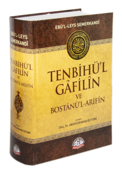 Tenbihü'l Gafilin ve Bostanü'l-Arifin