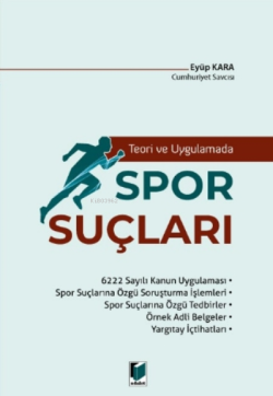 Teori Ve Uygulamada Spor Suçları