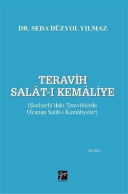 Teravih Salat-ı Kemaliye; Şanlıurfa'daki Teravihlerde Okunan Salat-ı Kemaliyeler