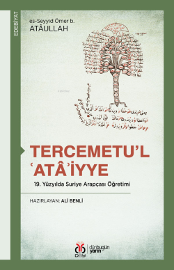 Tercemetu'l-'Atâ'iyye;19. Yüzyılda Suriye Arapçası Öğretimi