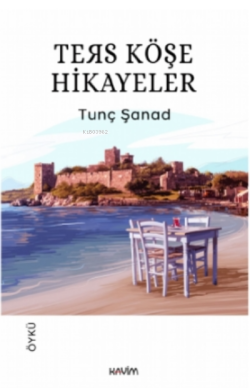 Ters Köşe Hikayeler