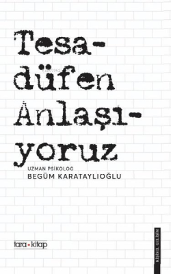 Tesadüfen Anlaşıyoruz